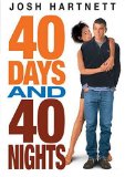 Josh Hartnett 40 days and 40 nights