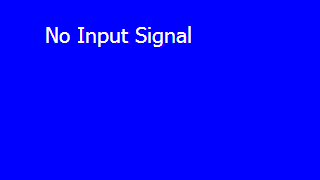 No Input Signal